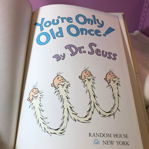 You're Only Old Once by Dr. Seuss * A Book for Obsolete Children 1925 Dedication - Picture 1 of 14